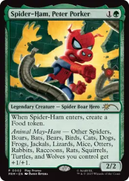 [002]【EN】スパイダーハム、ピーター・ポーカー/Spider-Ham, Peter Porker【PRM】[P][緑]