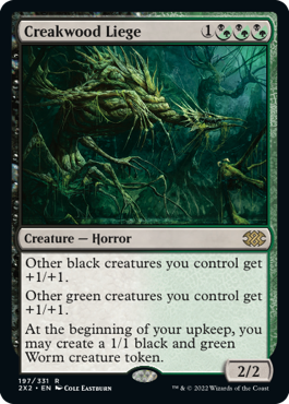 [197]【EN】軋み森のしもべ/Creakwood Liege【2X2】[R][多色]