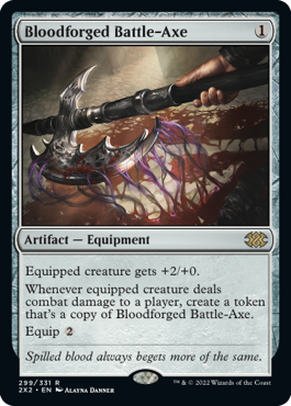[299]【EN】血鍛冶の戦斧/Bloodforged Battle-Axe【2X2】[R][茶]