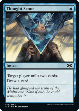 [065]【EN】【FOIL】思考掃き/Thought Scour【2X2】[C][青]
