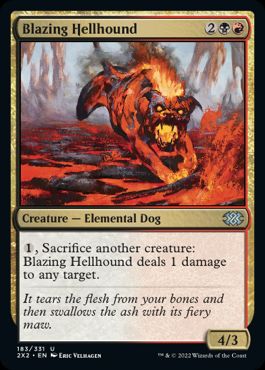 [183]【EN】【FOIL】猛火のヘルハウンド/Blazing Hellhound【2X2】[U][多色]