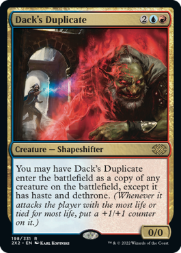 [198]【EN】【FOIL】ダクの複製/Dack's Duplicate【2X2】[R][多色]