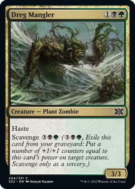 [204]【EN】【FOIL】屑肉の刻み獣/Dreg Mangler【2X2】[C][多色]