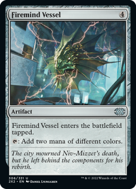 [306]【EN】【FOIL】火想者の器/Firemind Vessel【2X2】[U][茶]