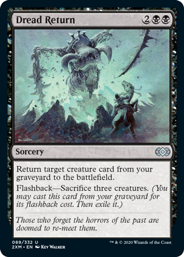 [089]【EN】【FOIL】戦慄の復活/Dread Return【2XM】[U][黒]