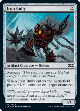 [262]【EN】【FOIL】鉄の暴漢/Iron Bully【2XM】[C][茶]