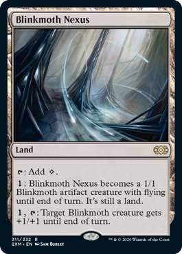 [311]【EN】ちらつき蛾の生息地/Blinkmoth Nexus【2XM】[R][土地]