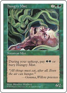 [302]【EN】血に飢えた霧/Hungry Mist【5ED】[C][緑]