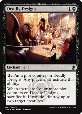 [083]【EN】【FOIL】命取りの企て/Deadly Designs【A25】[U][黒]