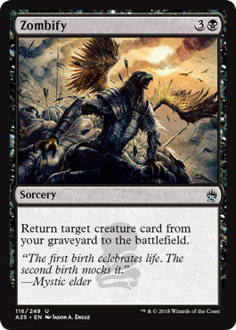 [116]【EN】【FOIL】ゾンビ化/Zombify【A25】[U][黒]