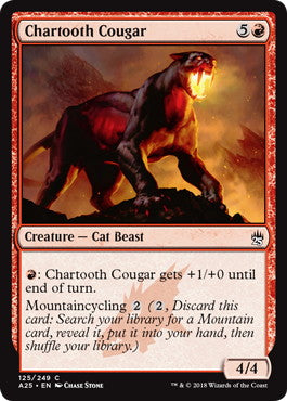 [125]【EN】【FOIL】黒焦げ牙のクーガー/Chartooth Cougar【A25】[C][赤]
