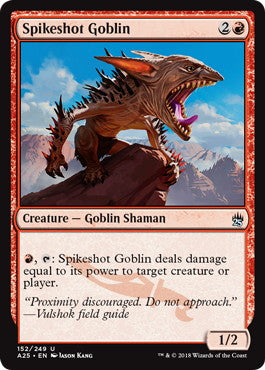 [152]【EN】【FOIL】トゲ撃ちゴブリン/Spikeshot Goblin【A25】[U][赤]