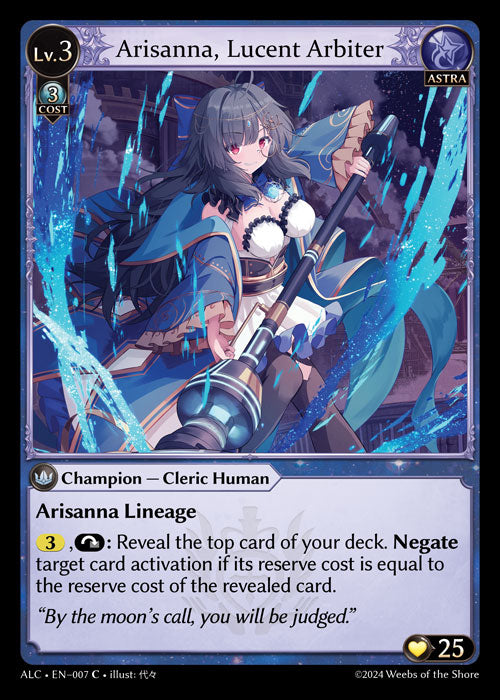[007]【EN】Arisanna, Lucent Arbiter【ALC】[C][Astra]