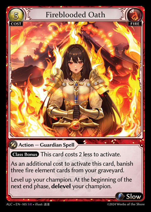 [105]【EN】【FOIL】Fireblooded Oath【ALC】[SR][Fire]
