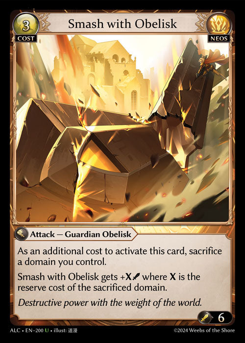 [200]【EN】【FOIL】Smash with Obelisk【ALC】[U][Neos]