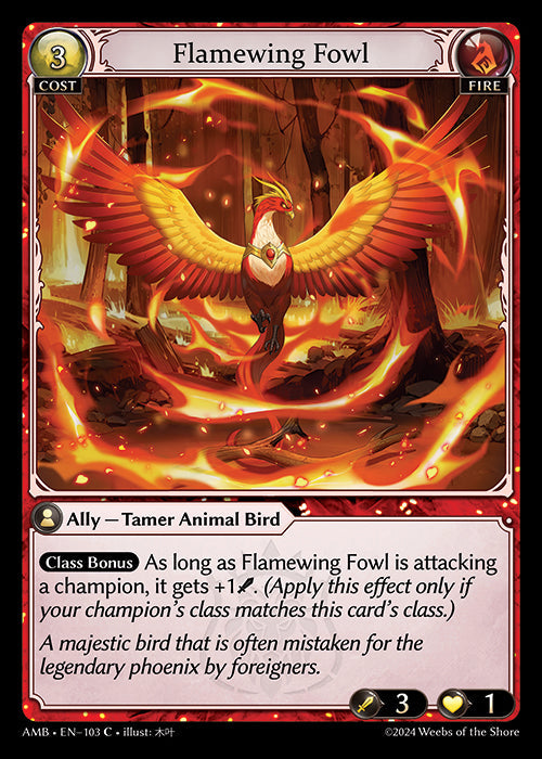 [103]【EN】【FOIL】Flamewing Fowl【AMB】[C][Fire]