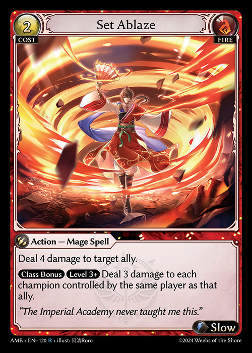 [120]【EN】【FOIL】Set Ablaze【AMB】[R][Fire]