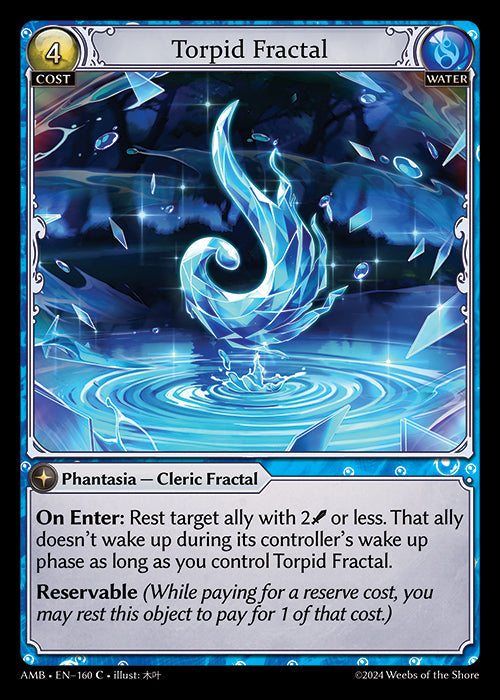 [160]【EN】【FOIL】Torpid Fractal【AMB】[C][Water]