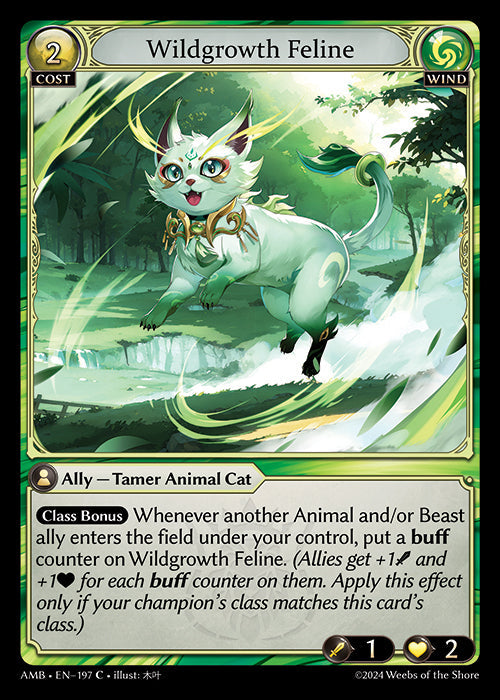 [197]【EN】Wildgrowth Feline【AMB】[C][Wind]