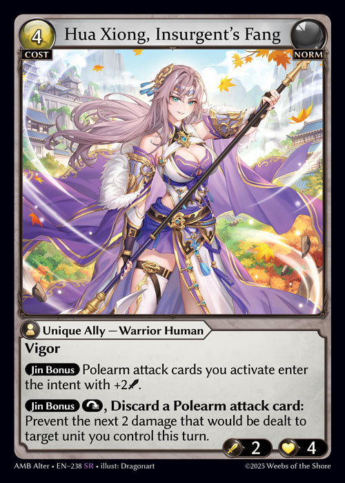 [238]【EN】【FOIL】Hua Xiong, Insurgent’s Fang【AMBAlter】[SR][Norm]