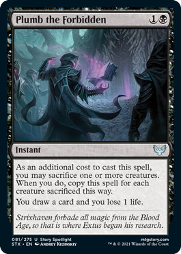 [081]【EN】【FOIL】禁忌の調査/Plumb the Forbidden【STX】[U][黒]
