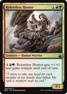 [226]【EN】執拗な狩人/Relentless Hunter【BBD】[U][多色]
