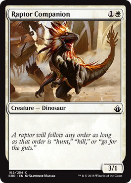 [102]【EN】【FOIL】猛竜の相棒/Raptor Companion【BBD】[C][白]