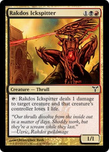 [134]【EN】ラクドスの痰吐き/Rakdos Ickspitter【DIS】[C][多色]