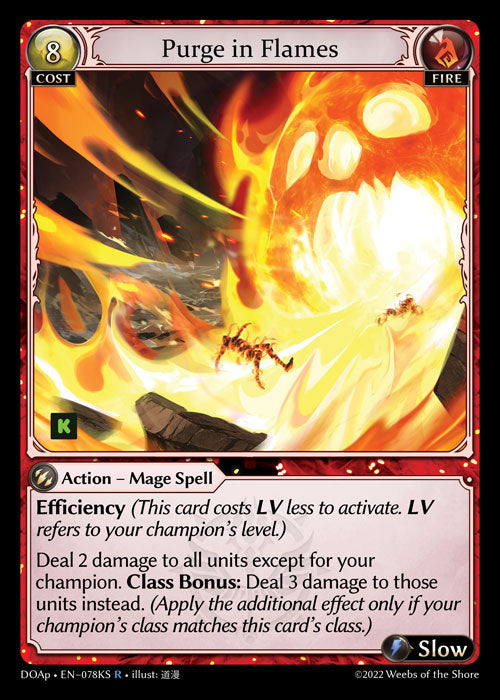 [078KS]【EN】Purge in Flames【DOAp】[R][Fire]