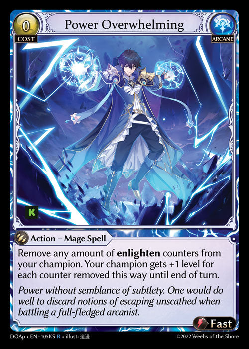 [105KS]【EN】Power Overwhelming【DOAp】[R][Arcane]