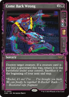 [309]【EN】【FOIL】■ショーケース■望まれぬ復活/Come Back Wrong【DSK】[R][黒]