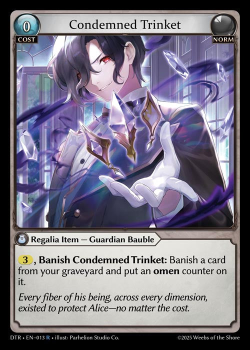 [013]【EN】【FOIL】Condemned Trinket【DTR】[R][Norm]