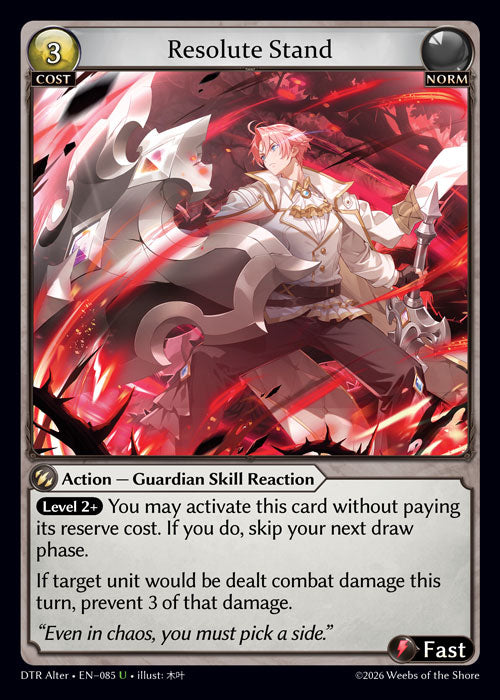 [085]【EN】Resolute Stand【DTRAlter】[U][Norm]