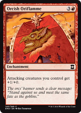 [140]【EN】オークの軍旗/Orcish Oriflamme【EMA】[C][赤]