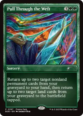 [397]【EN】【FOIL】■PROMO■虚空間の切り抜け/Pull Through the Weft【EOE】[U][緑]