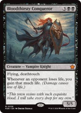 [058]【EN】【FOIL】血に飢えた征服者/Bloodthirsty Conqueror【FDN】[M][黒]