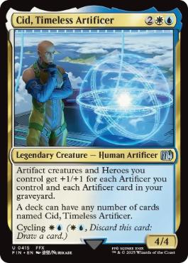 [415]【EN】【FOIL】独創的な革新者、シド/Cid, Timeless Artificer【FIN】[U][多色]