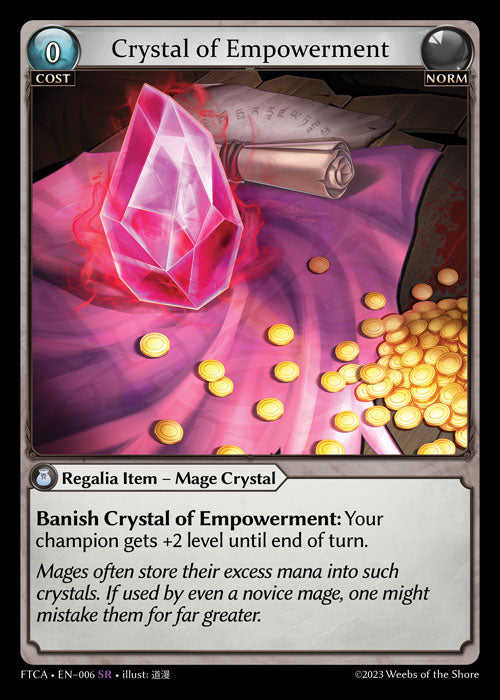 [006]【EN】【FOIL】Crystal of Empowerment【FTCA】[SR][Norm]
