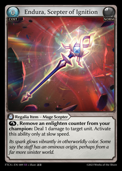 [009]【EN】【FOIL】Endura, Scepter of Ignition【FTCA】[SR][Norm]