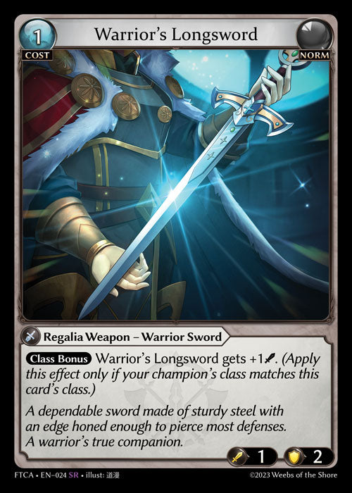 [024]【EN】【FOIL】Warrior's Longsword【FTCA】[SR][Norm]
