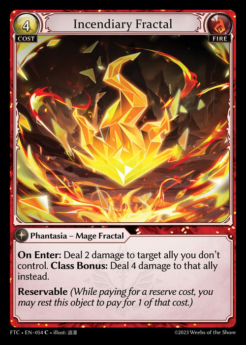 [054]【EN】【FOIL】Incendiary Fractal【FTC】[C][Fire]