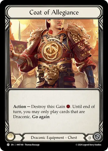 [148]【EN】忠節の外套/Coat of Allegiance【HNT】[Draconic][C]