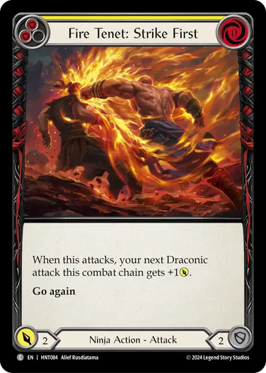 [084]【EN】【Rainbow Foil】炎の教義：口火/Fire Tenet: Strike First[黄]【HNT】[Ninja][C]