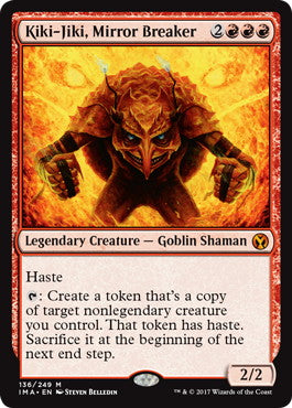 [136]【EN】【FOIL】鏡割りのキキジキ/Kiki-Jiki, Mirror Breaker【IMA】[M][赤]