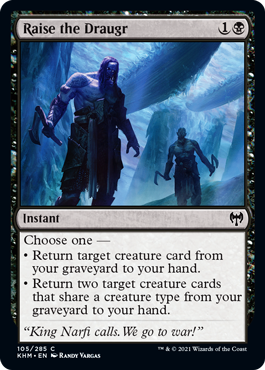 [105]【EN】【FOIL】ドローガーの再生/Raise the Draugr【KHM】[C][黒]