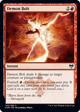 [129]【EN】【FOIL】悪魔の稲妻/Demon Bolt【KHM】[C][赤]