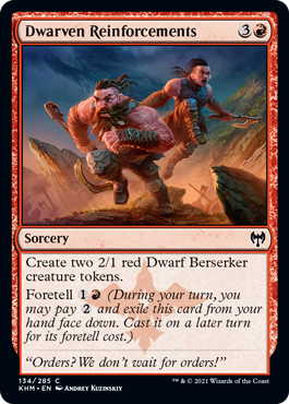 [134]【EN】【FOIL】ドワーフの援軍/Dwarven Reinforcements【KHM】[C][赤]