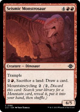 [166]【EN】地鳴りのモンストロサウルス/Seismic Monstrosaur【LCI】[C][赤]