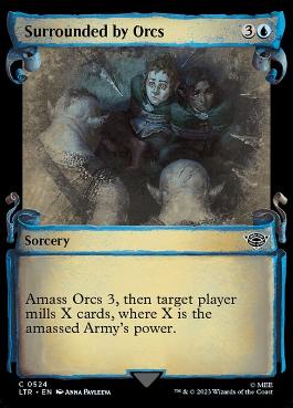 [524]【EN】■ショーケース■オークの包囲/Surrounded by Orcs【LTR】[C][青]