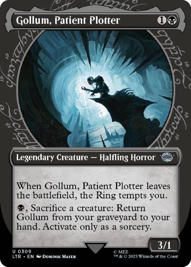 [309]【EN】■ショーケース■忍耐強く企む者、ゴラム/Gollum, Patient Plotter【LTR】[U][黒]